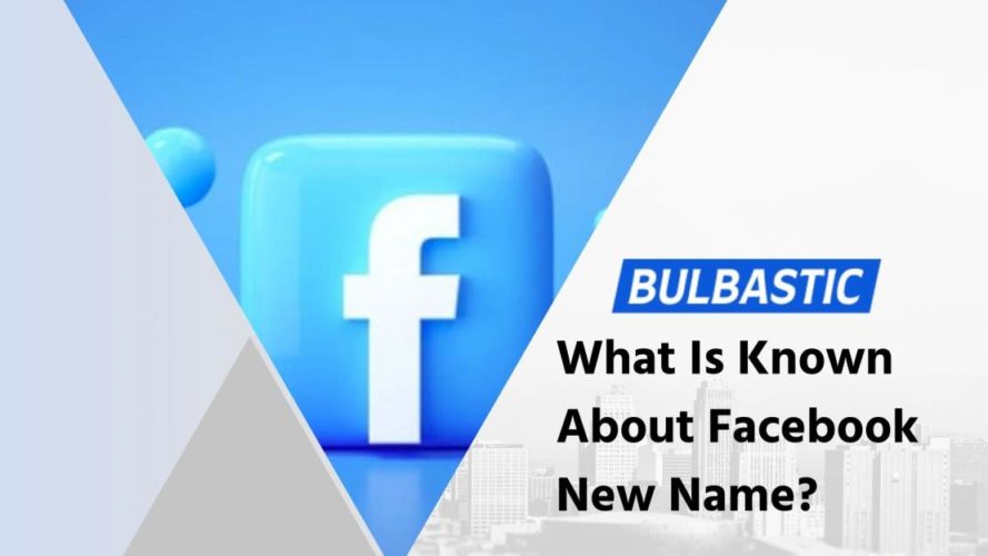 What Is Known About Facebook New Name (1)